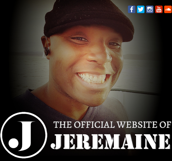 The Official Website of Jeremaine